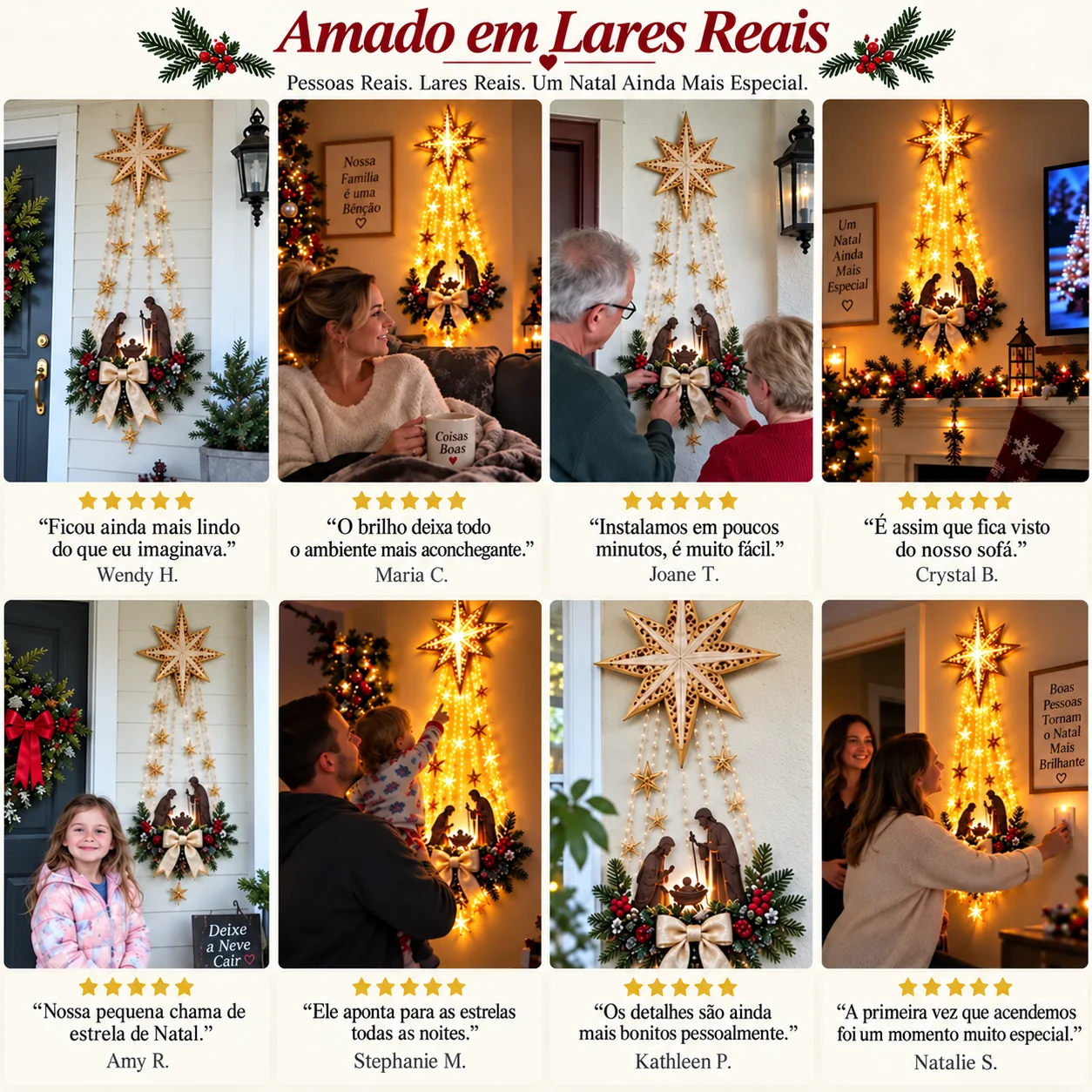 Mosaico de fotos de clientes com o Presépio Iluminado Estrela de Belém aceso em salas, varandas e entradas de casas