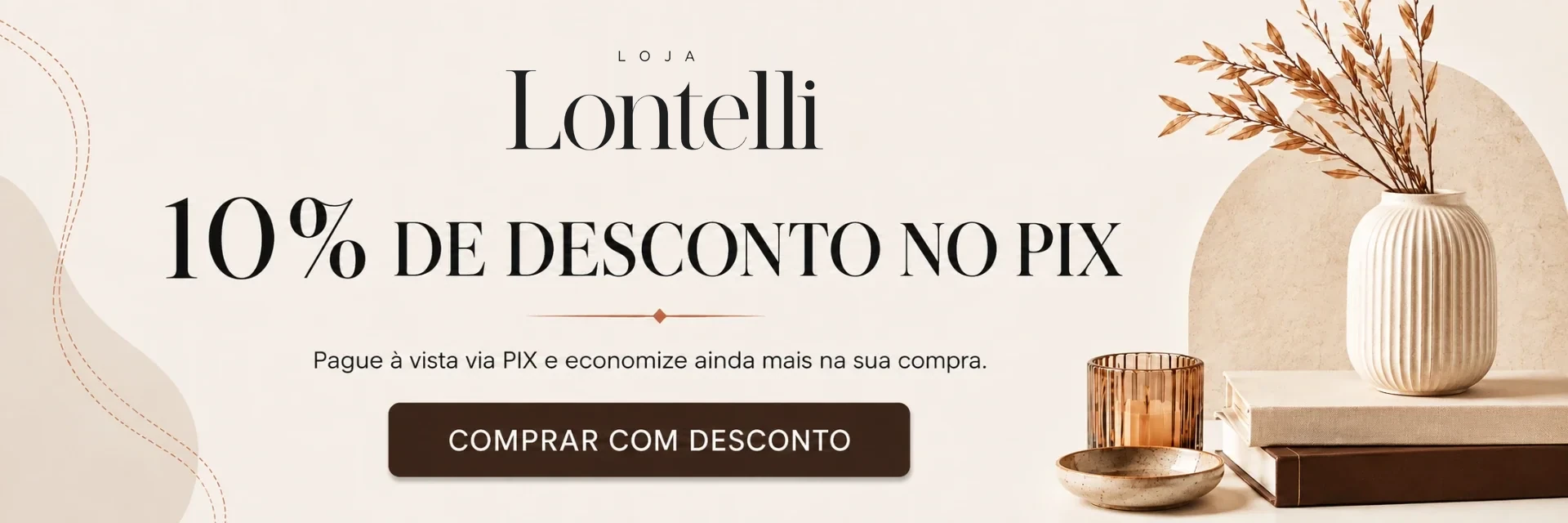10% de desconto pagando à vista no Pix