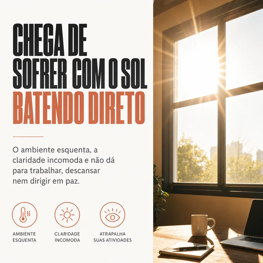 Sol batendo direto no carro, no home office e na janela do quarto, causando calor e desconforto